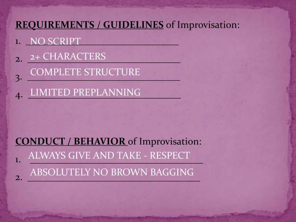 requirements guidelines of improvisation