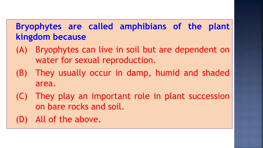 bryophytes are called amphibians of the plant