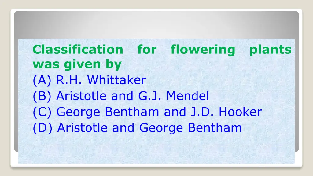 classification was given by a r h whittaker