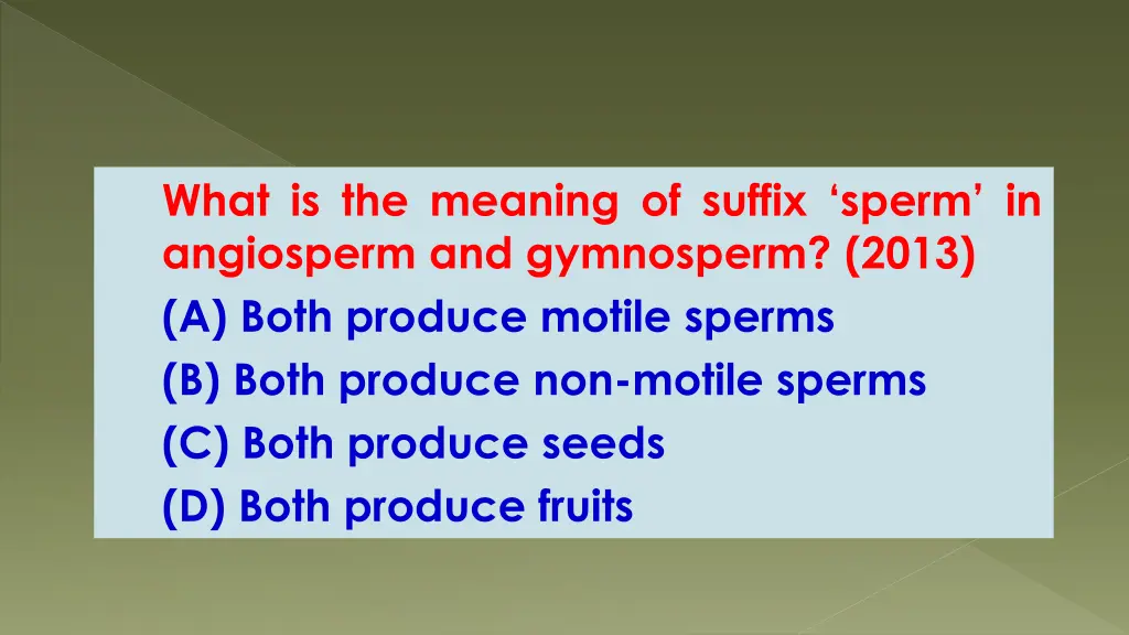 what is the meaning of suffix sperm in angiosperm