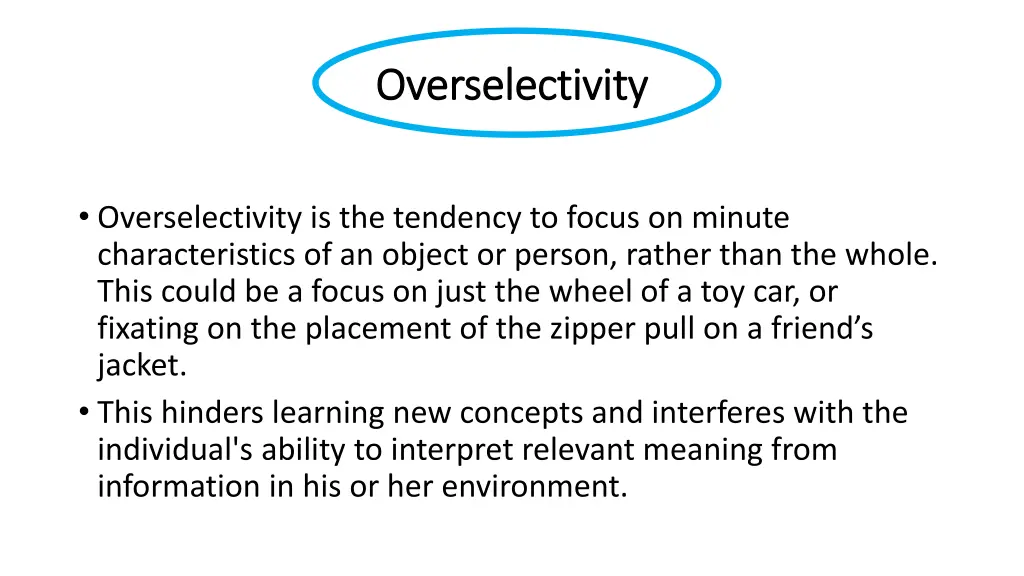 overselectivity overselectivity