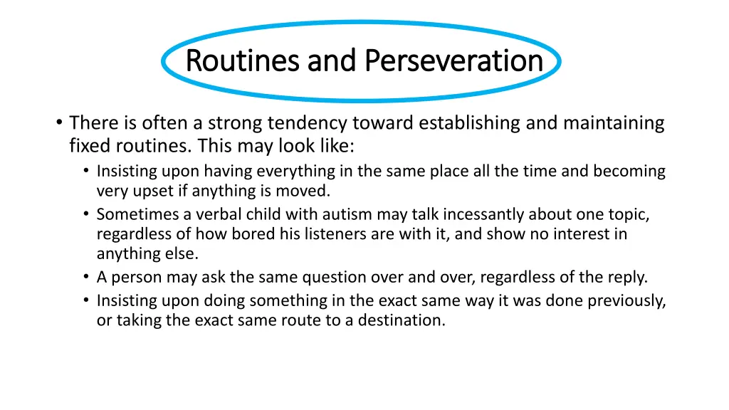 routines and perseveration routines