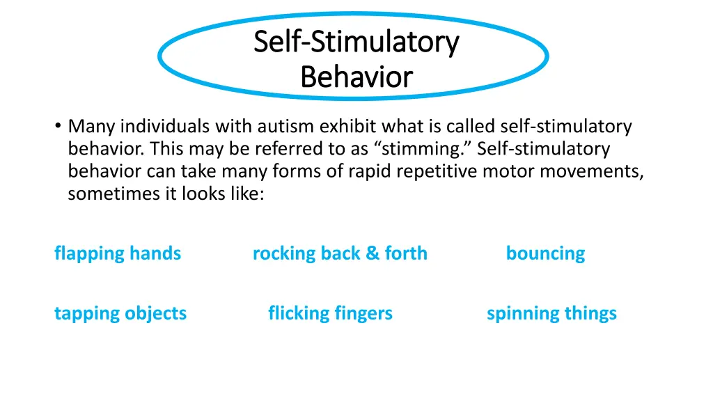 self self stimulatory stimulatory behavior