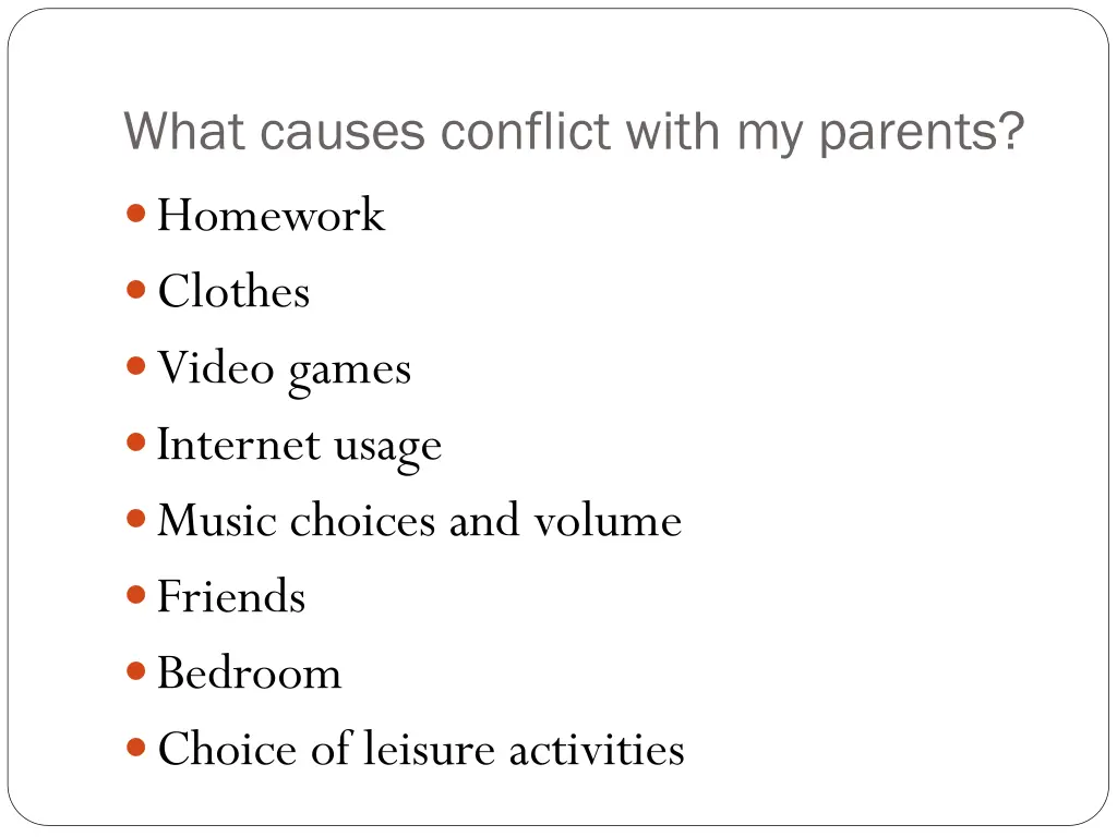 what causes conflict with my parents homework