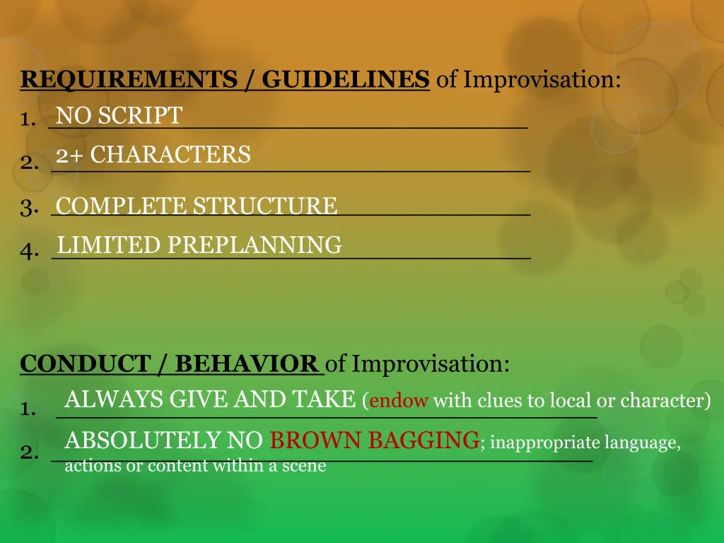 requirements guidelines of improvisation