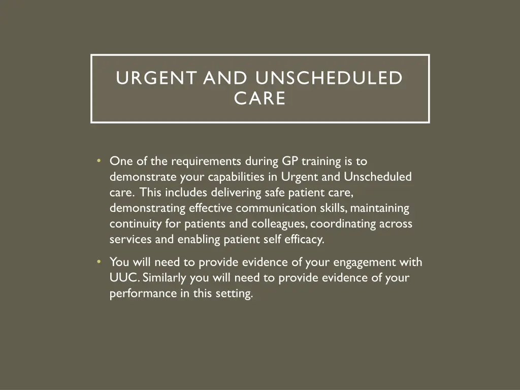 urgent and unscheduled care