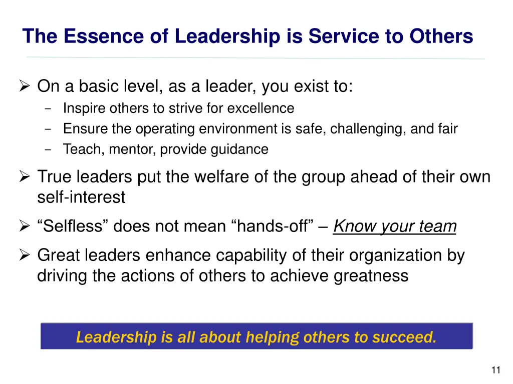 the essence of leadership is service to others