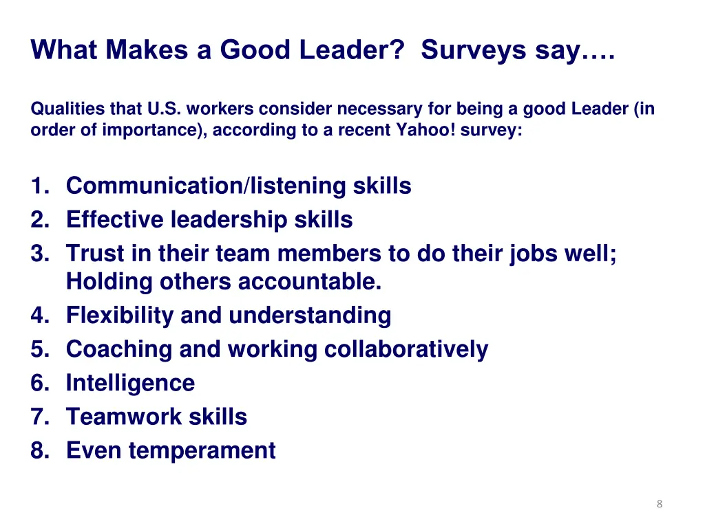 what makes a good leader surveys say