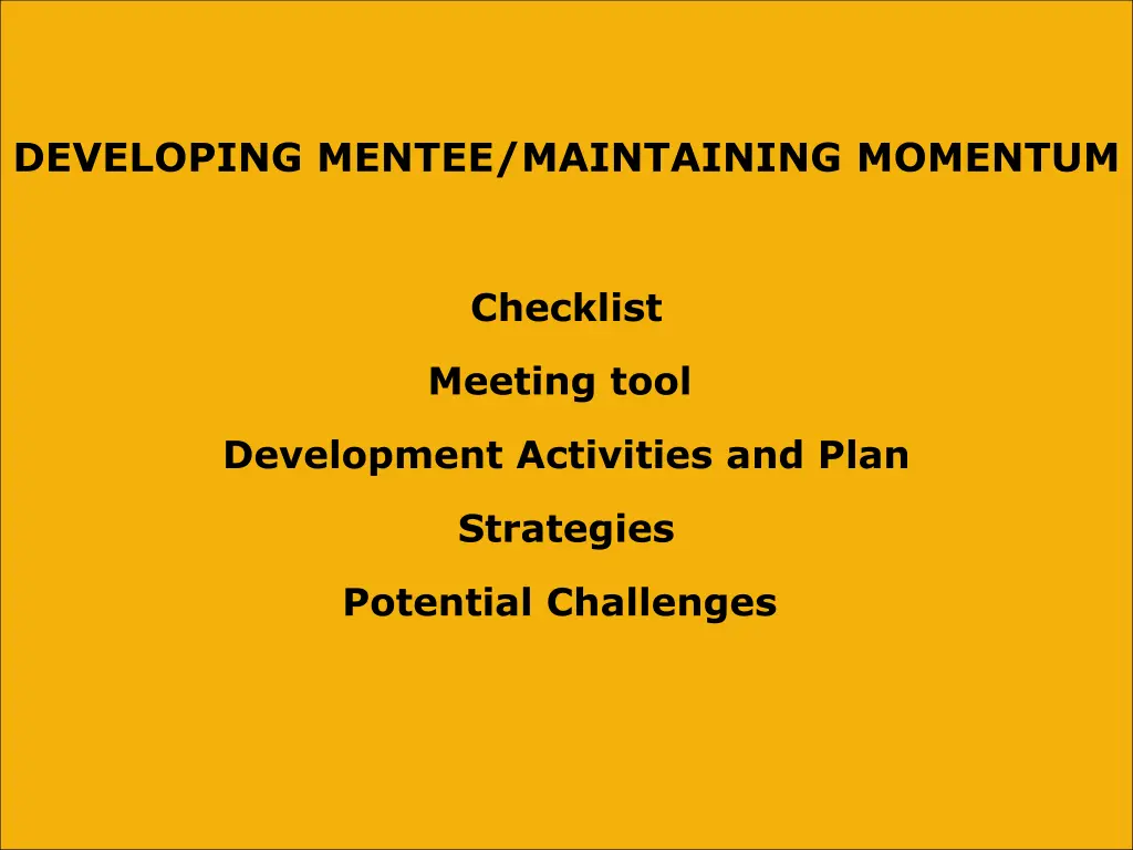 developing mentee maintaining momentum