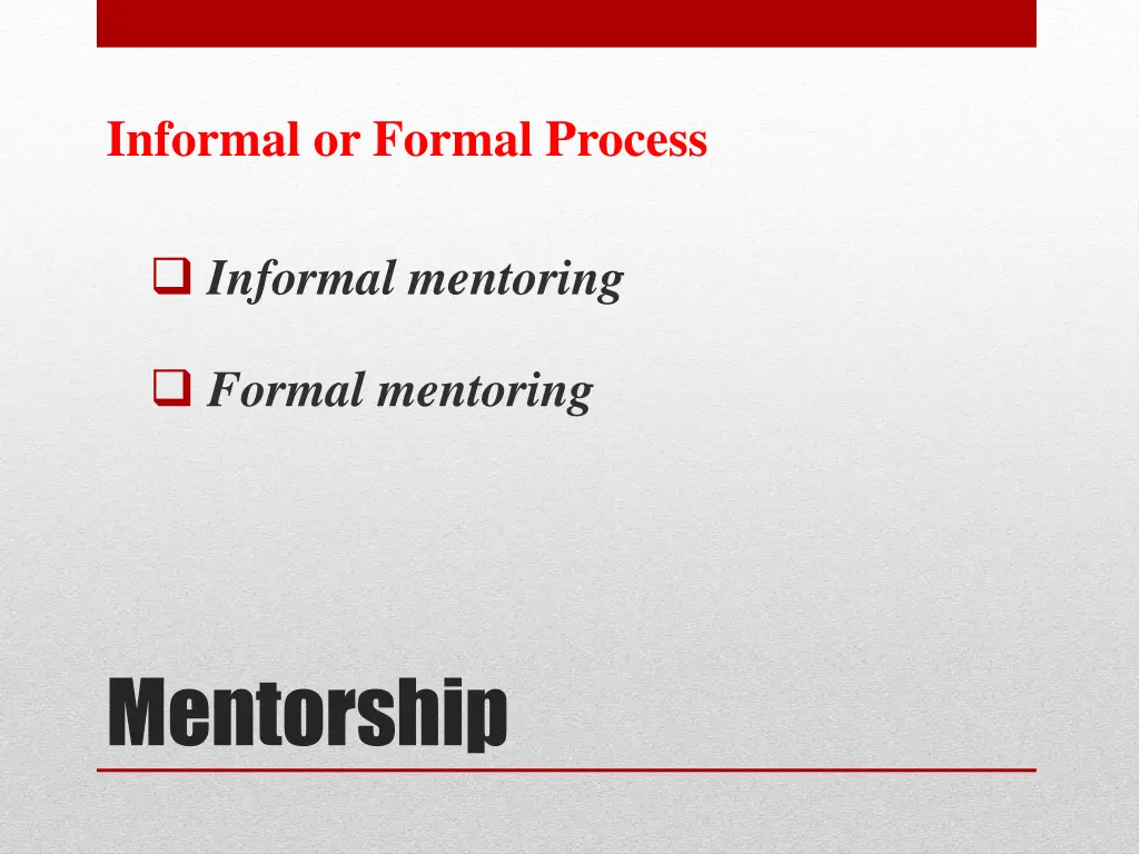 informal or formal process