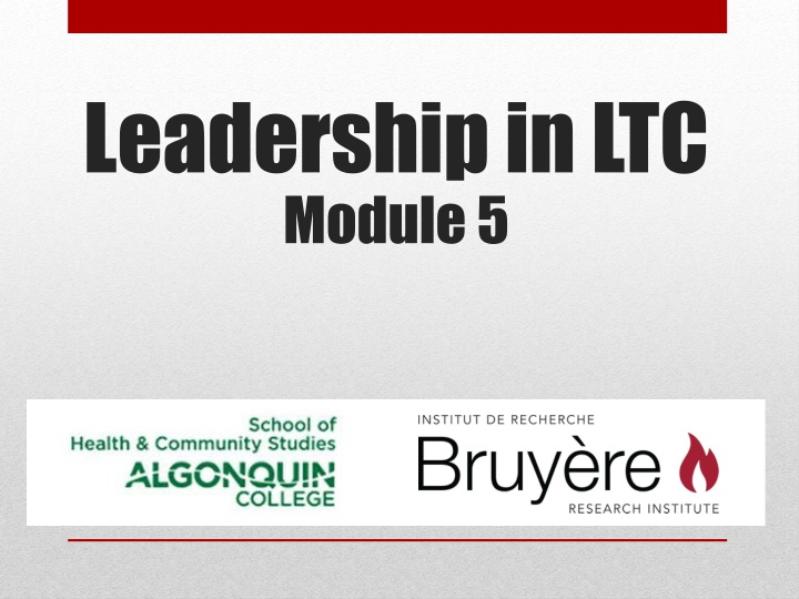 leadership in ltc module 5