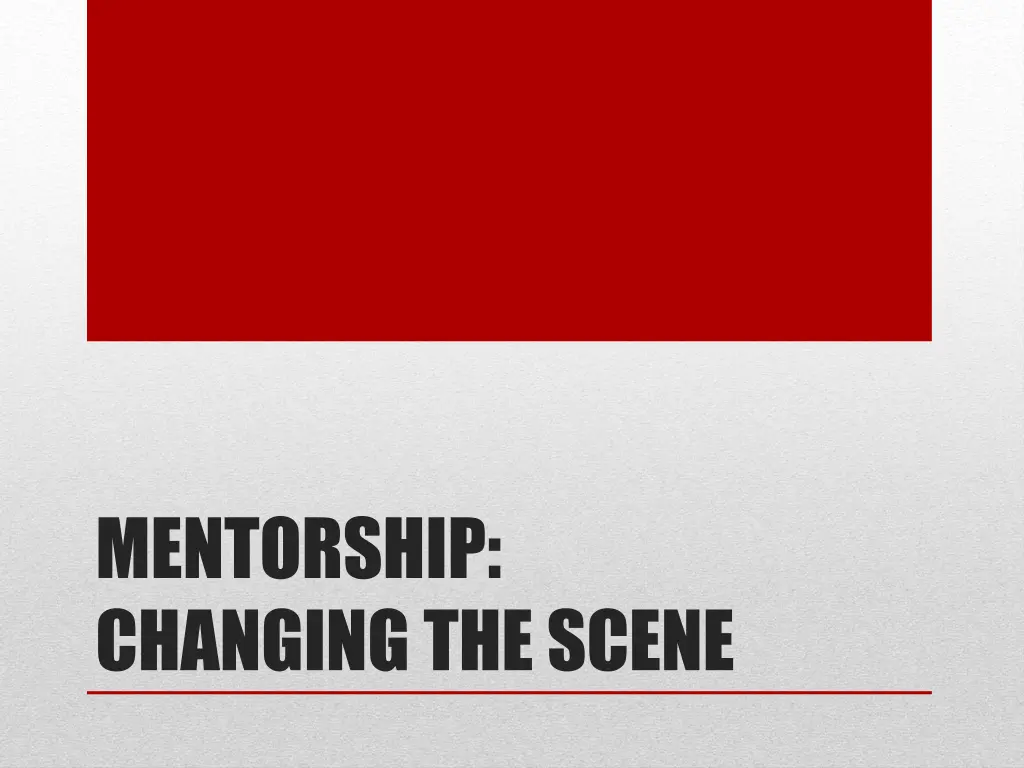 mentorship changing the scene