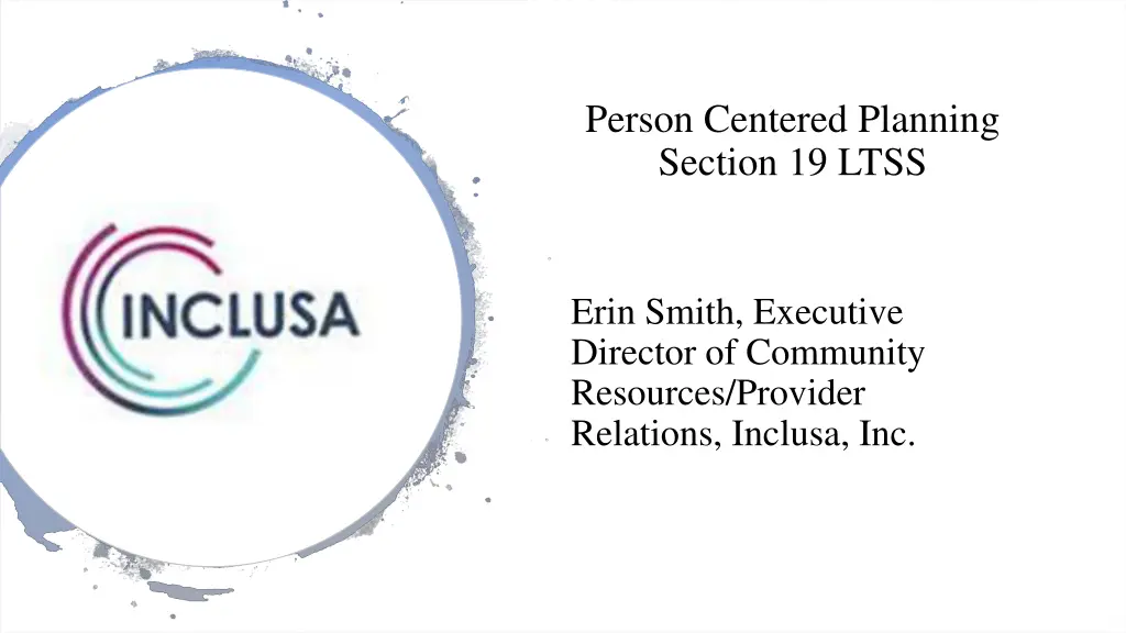 person centered planning section 19 ltss