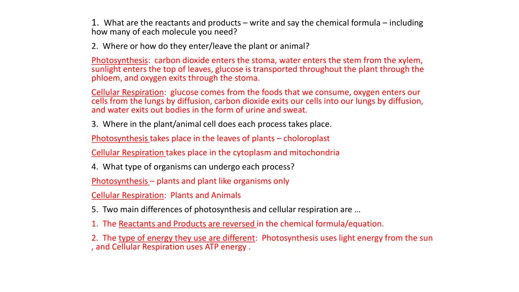 1 what are the reactants and products write