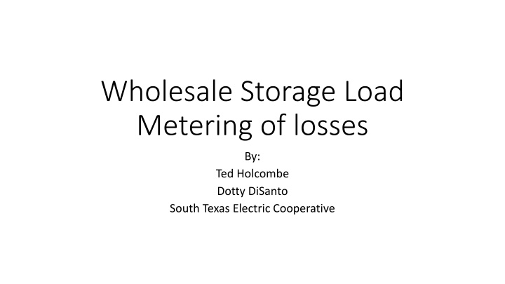 wholesale storage load metering of losses