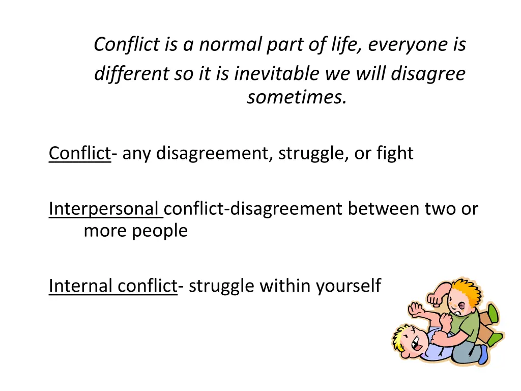 conflict is a normal part of life everyone