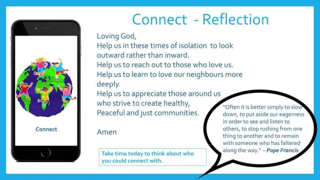 connect reflection loving god help us in these