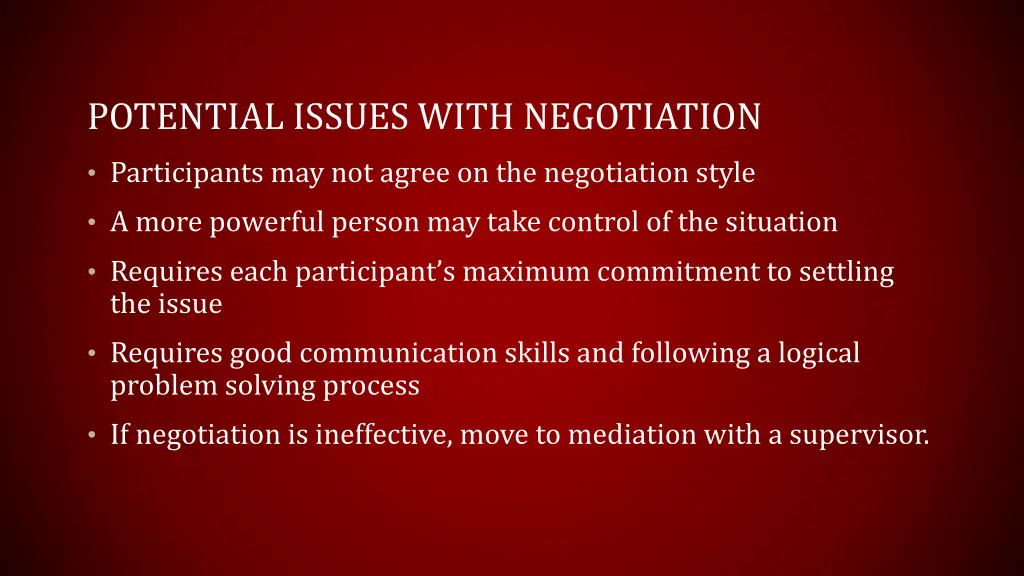 potential issues with negotiation