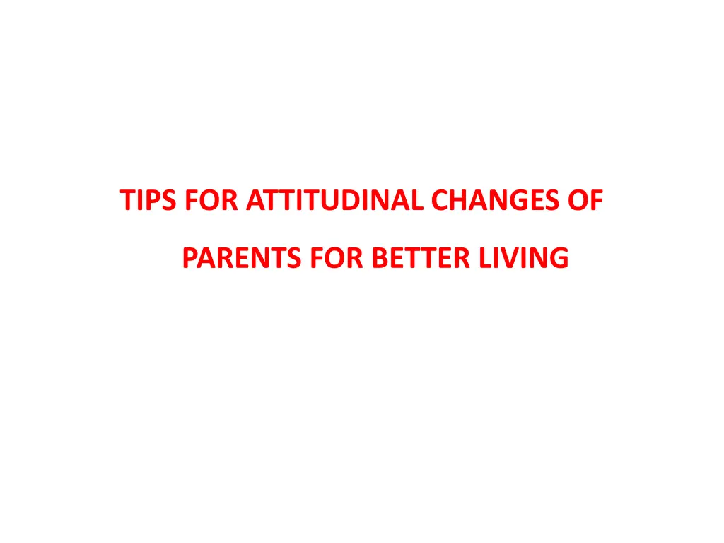 tips for attitudinal changes of