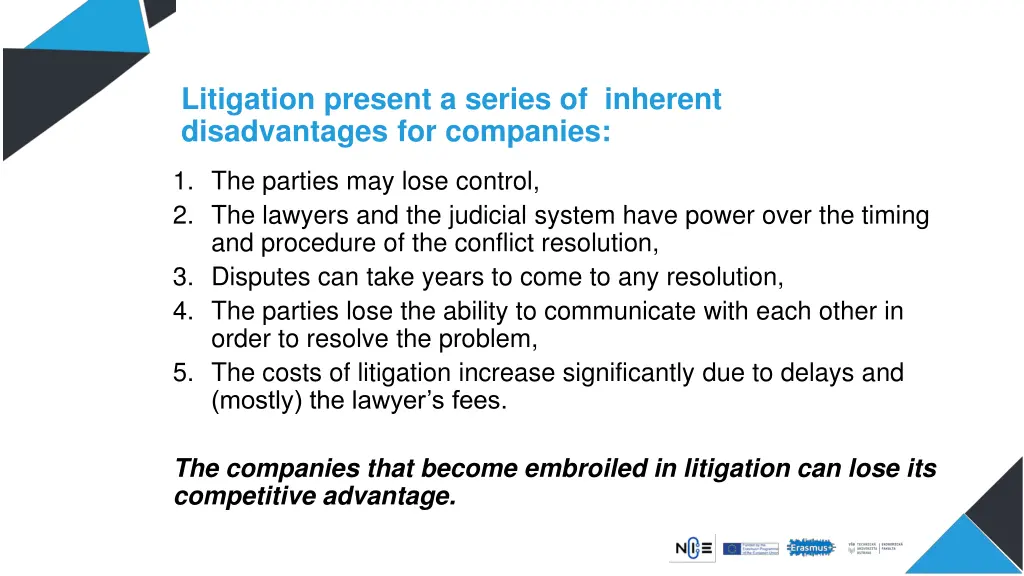 litigation present a series of inherent