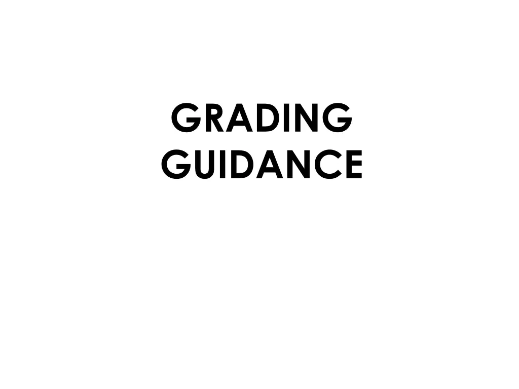 grading guidance