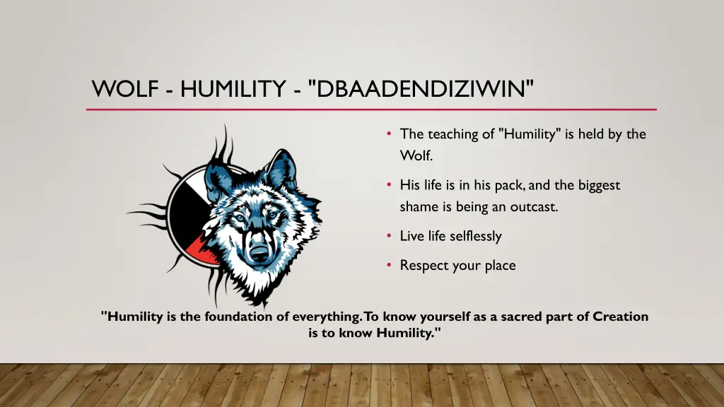 wolf humility dbaadendiziwin