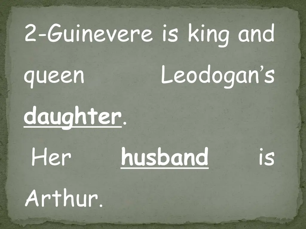 2 guinevere is king and queen daughter