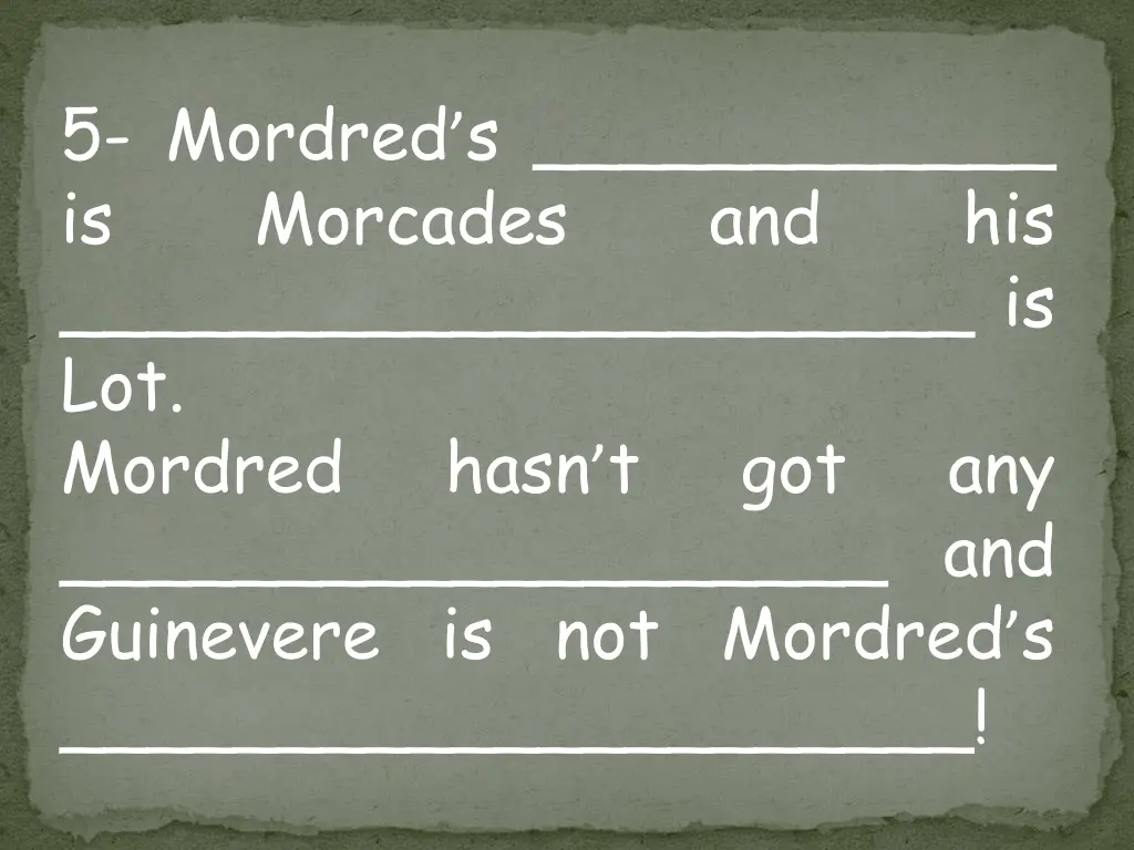 5 mordred s is morcades is lot mordred hasn