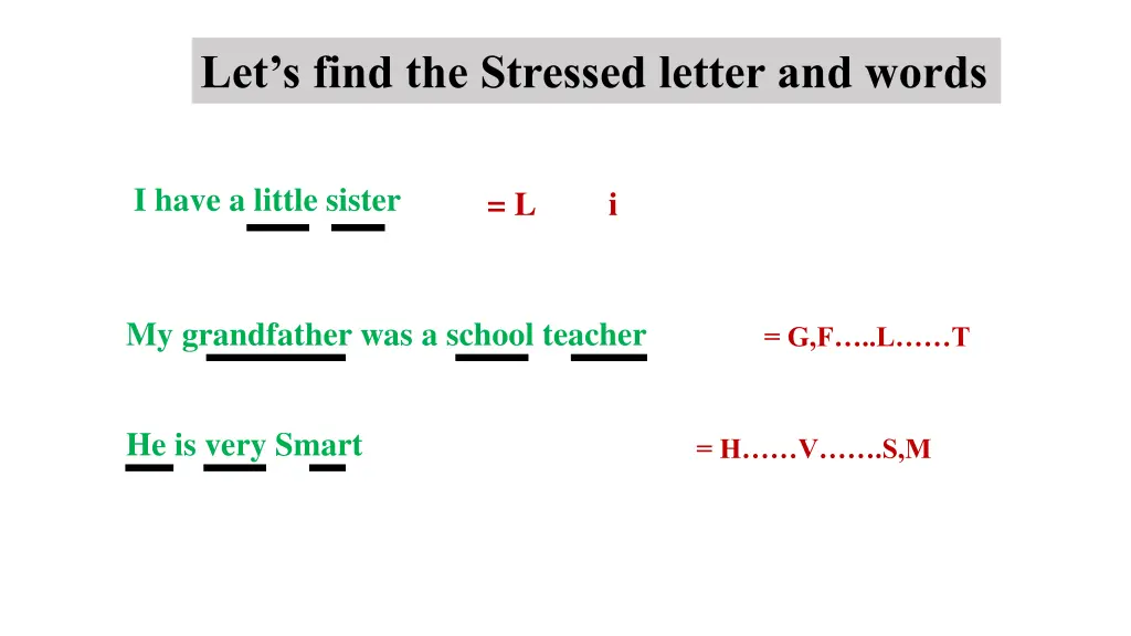 let s find the stressed letter and words