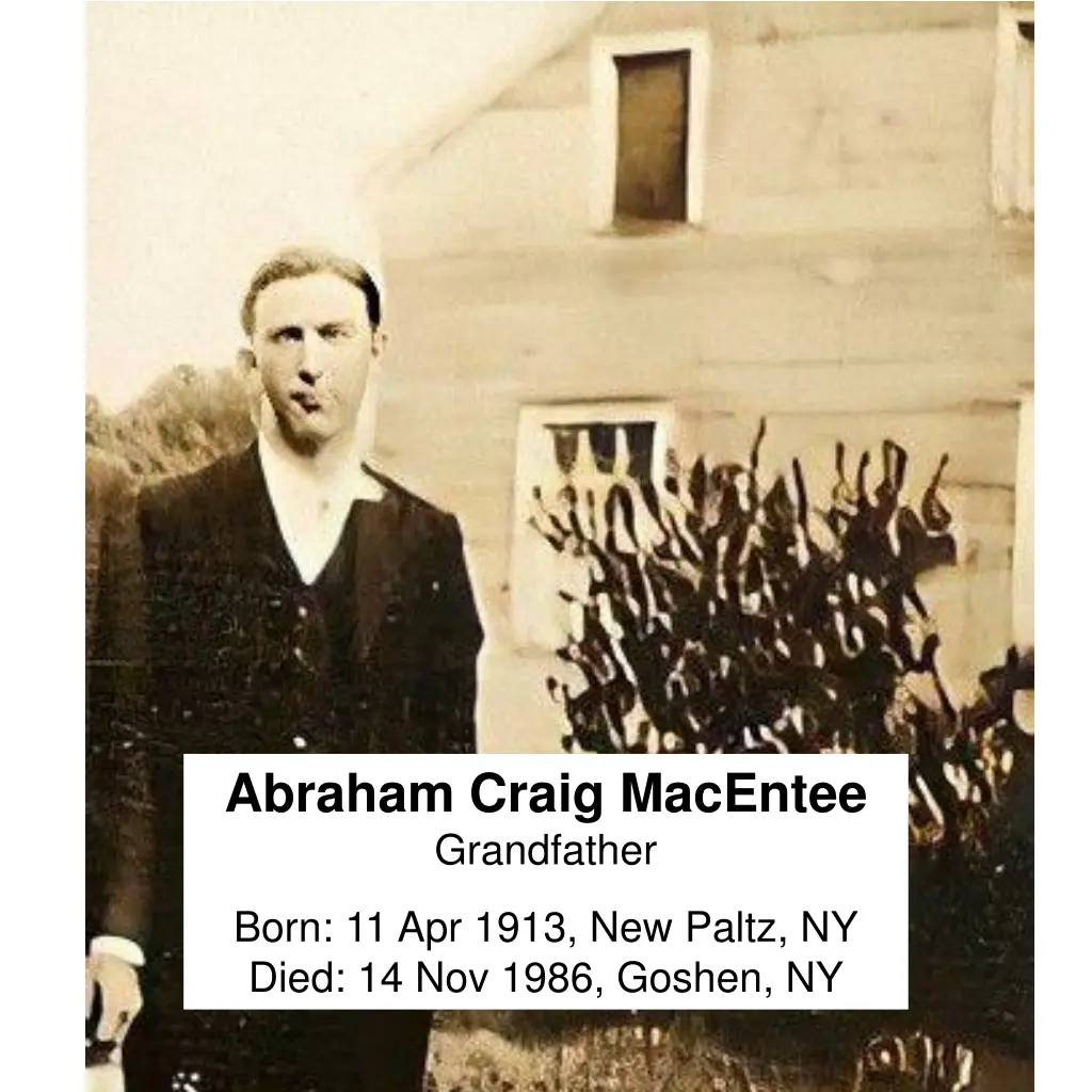 abraham craig macentee grandfather