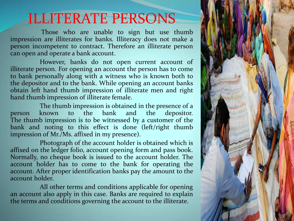 illiterate persons those who are unable to sign