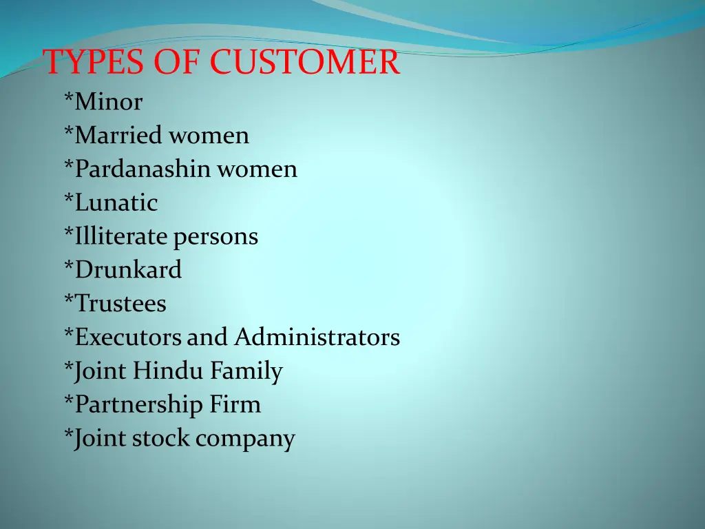 types of customer minor married women pardanashin