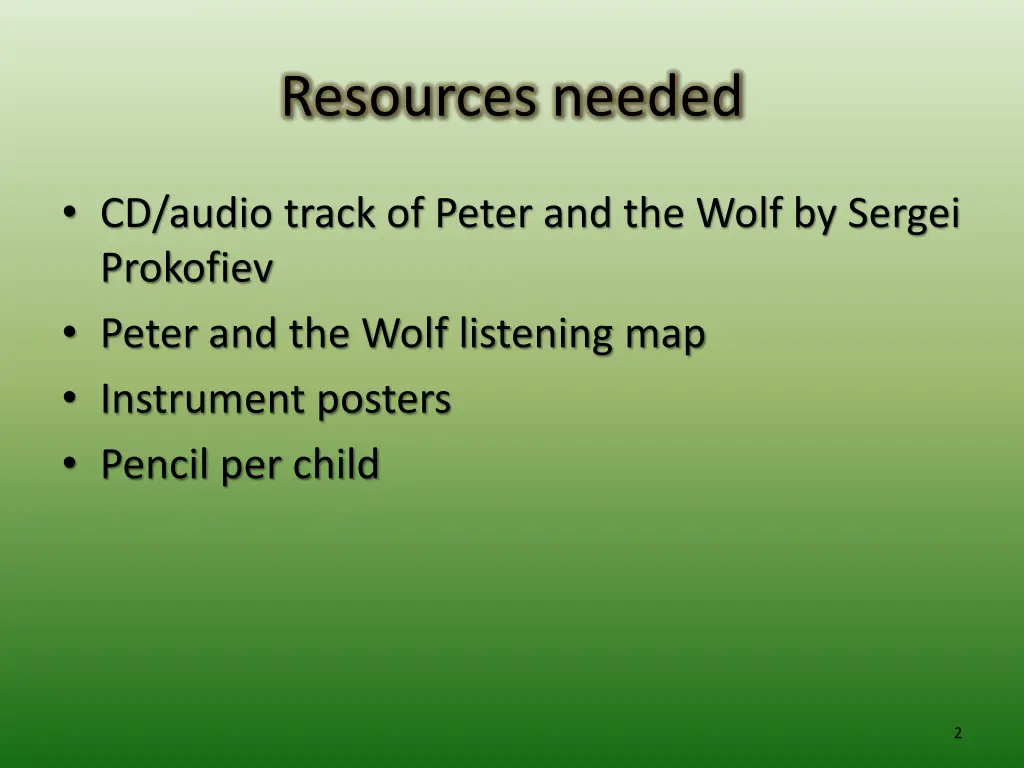 resources needed