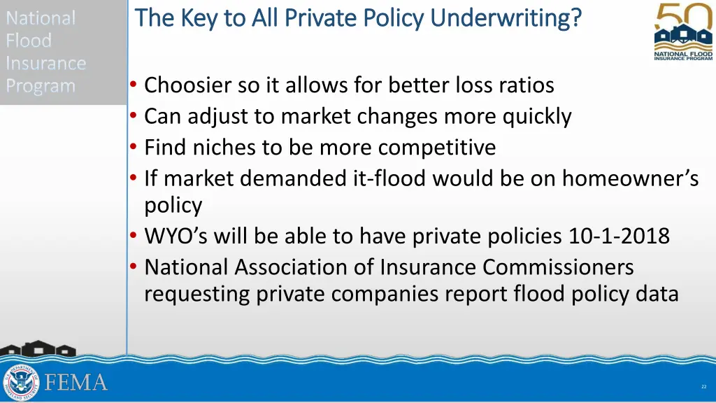 the key to all private policy underwriting