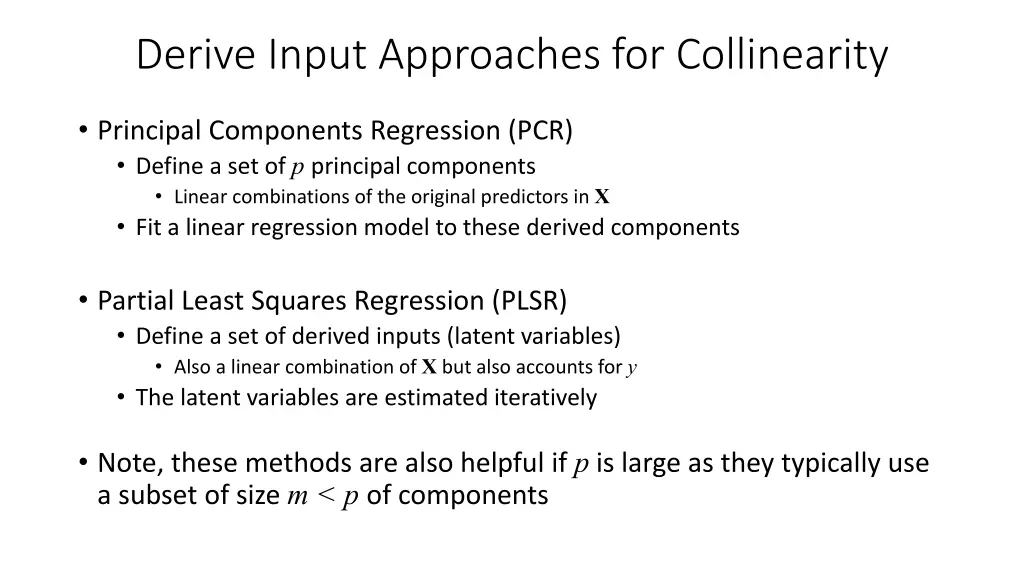 derive input approaches for collinearity