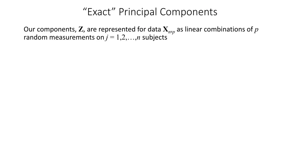 exact principal components