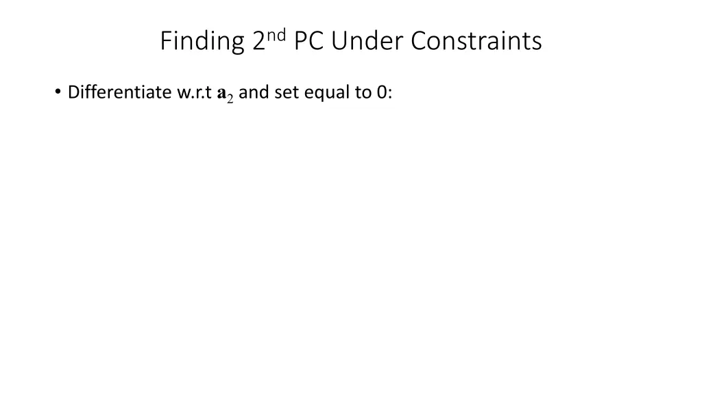 finding 2 nd pc under constraints 1