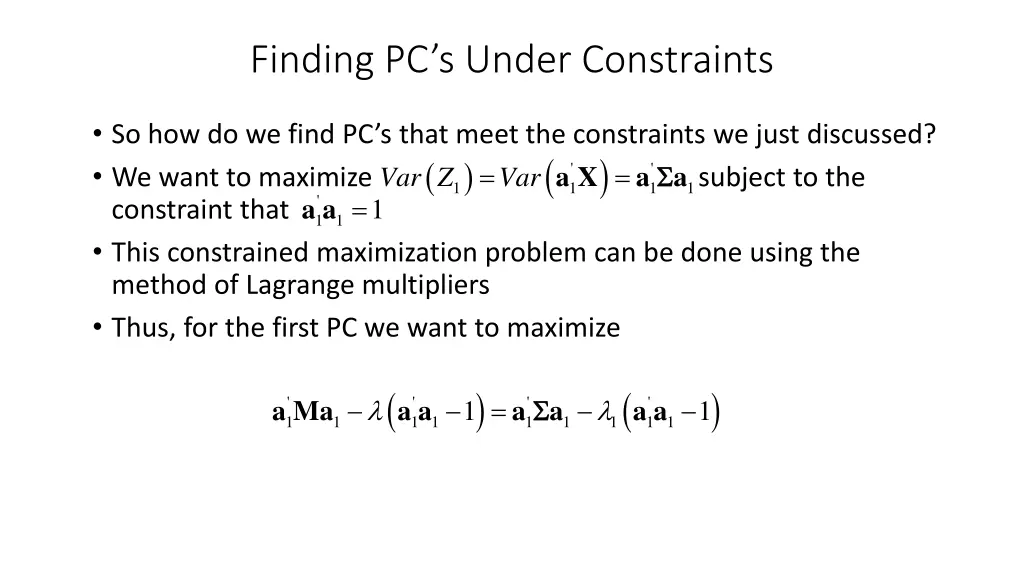 finding pc s under constraints