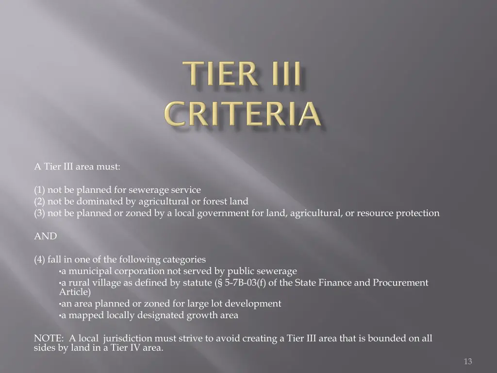 a tier iii area must