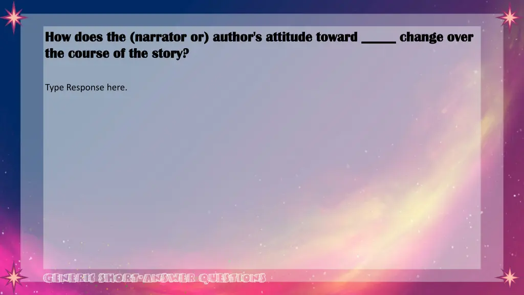 how does the narrator or author s attitude toward