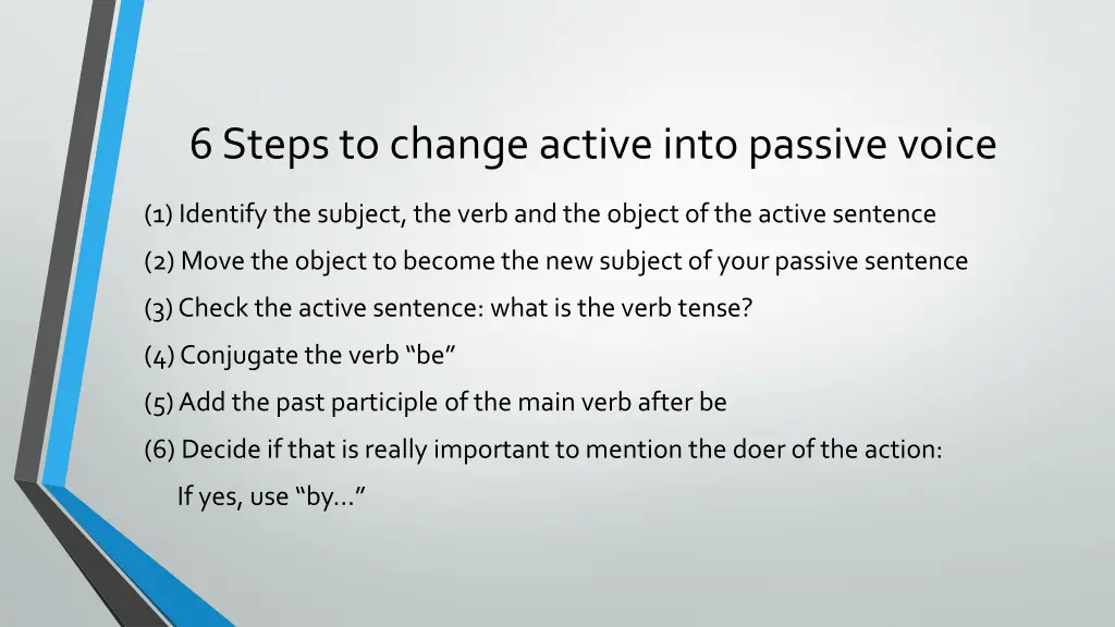 6 steps to change active into passive voice