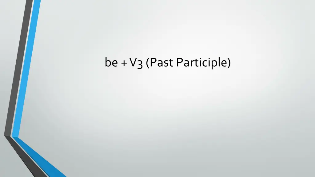 be v3 past participle