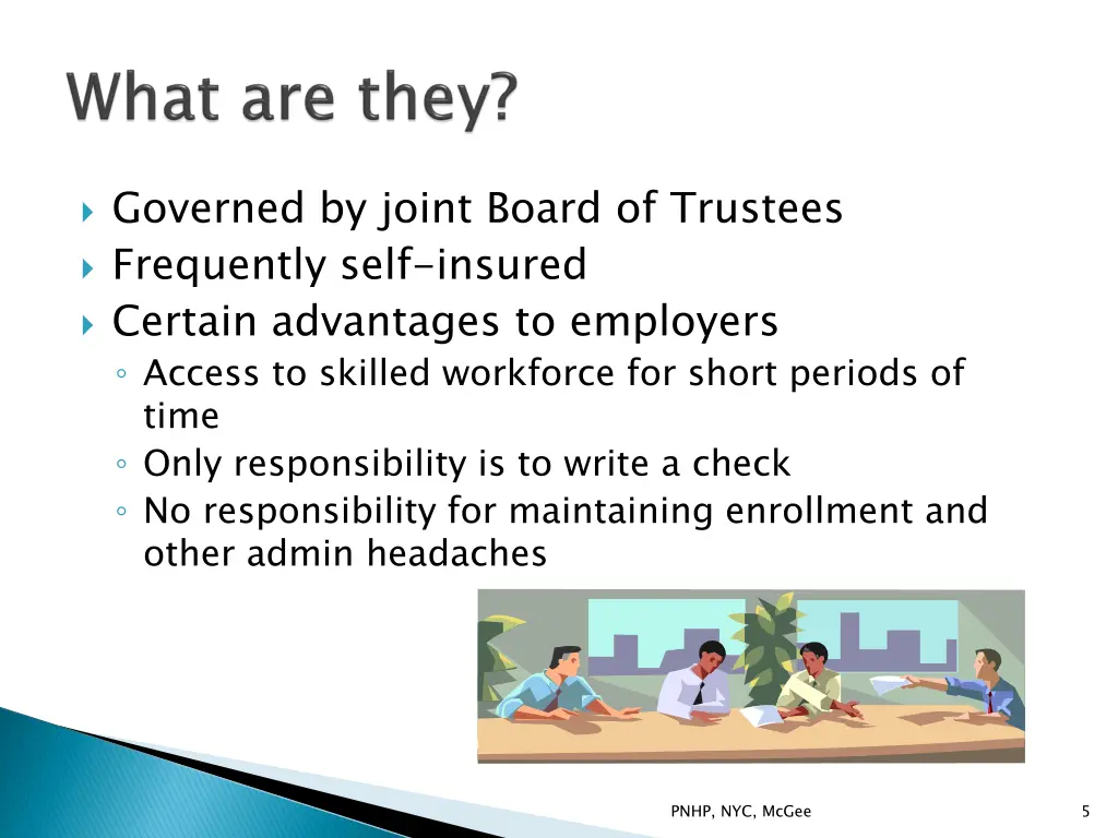 governed by joint board of trustees frequently