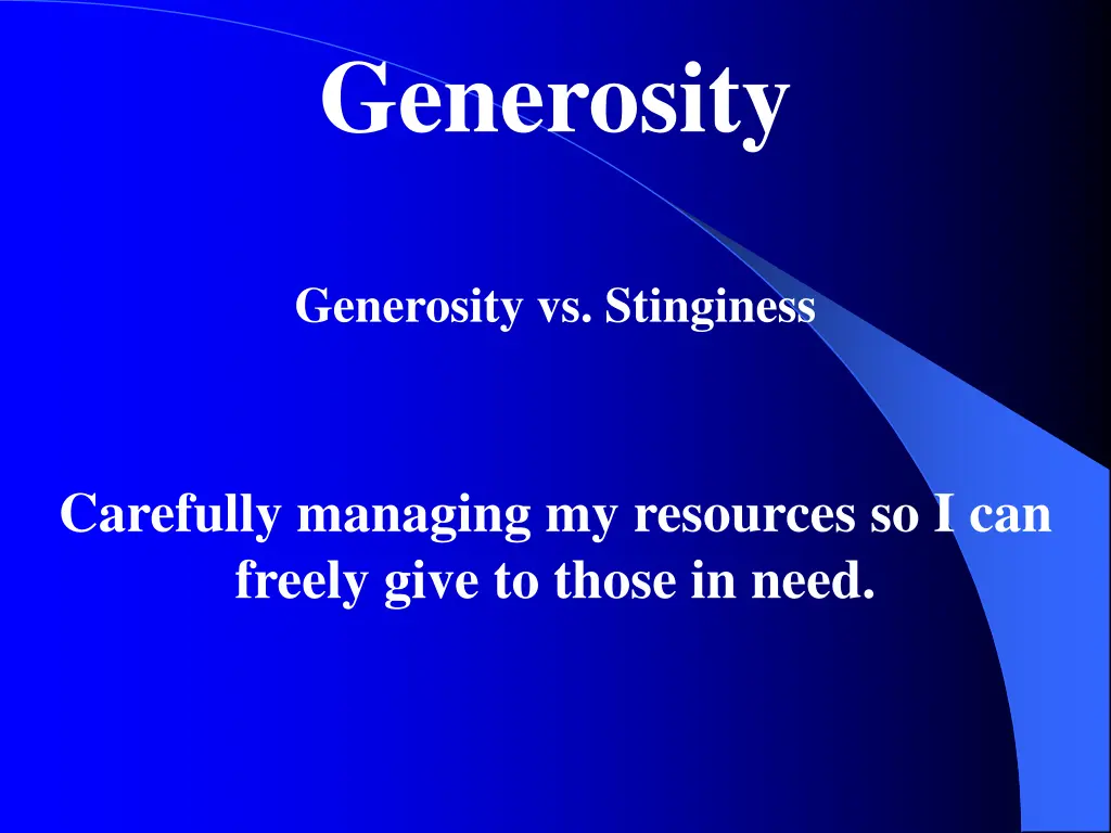 generosity