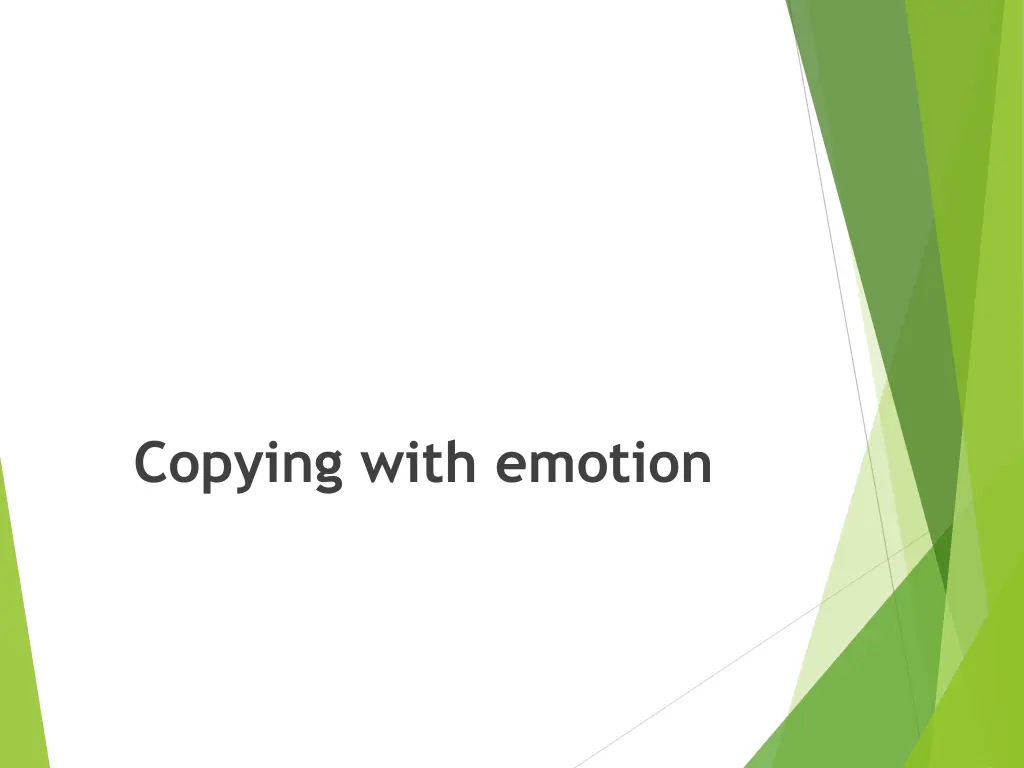 copying with emotion