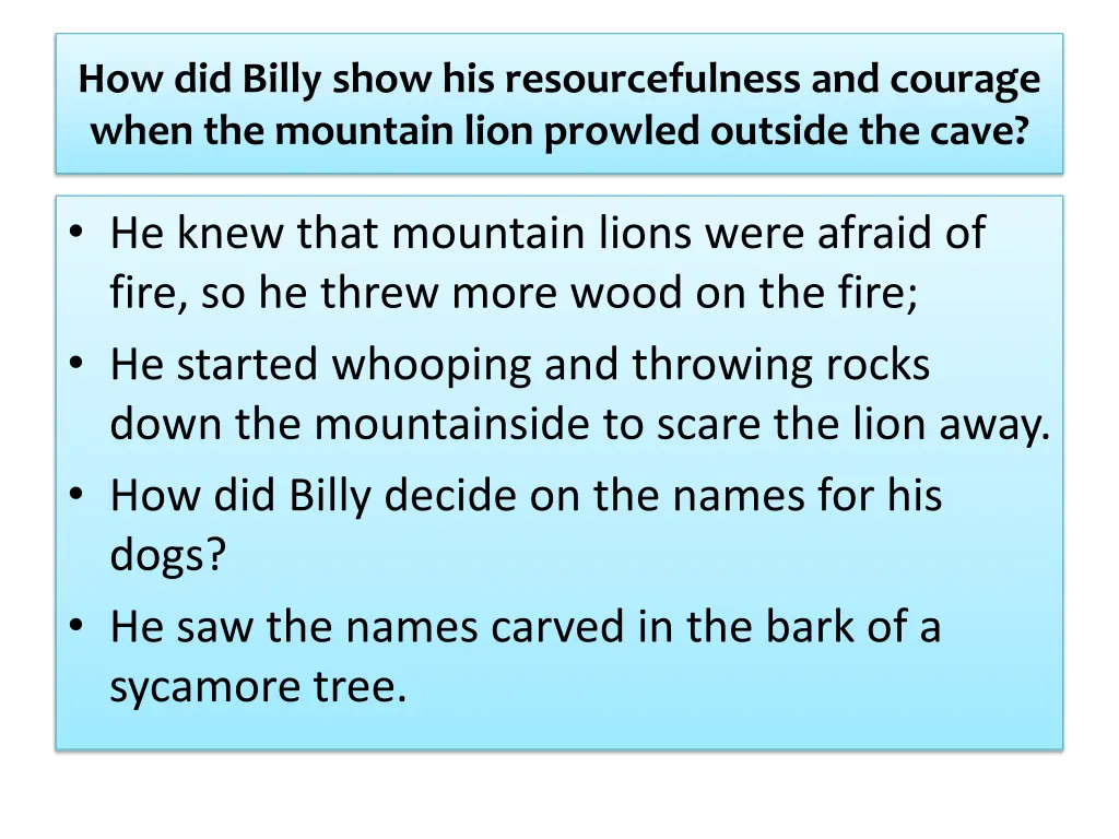 how did billy show his resourcefulness