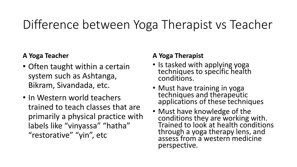 difference between yoga therapist vs teacher