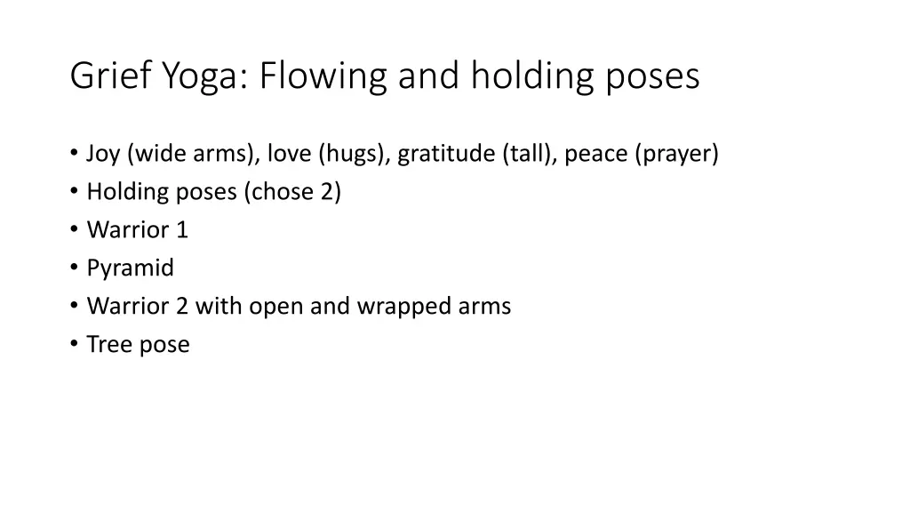 grief yoga flowing and holding poses