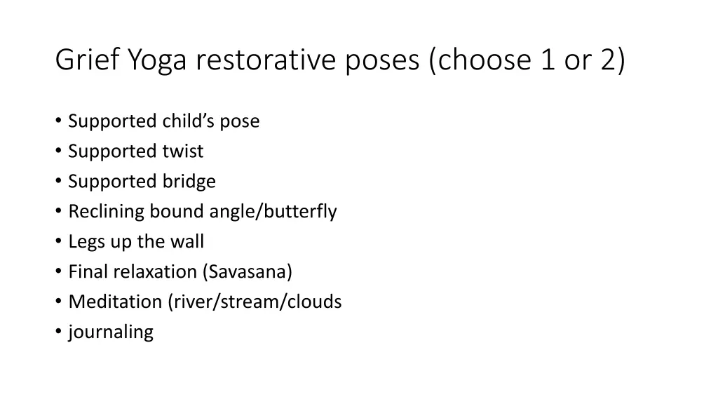 grief yoga restorative poses choose 1 or 2