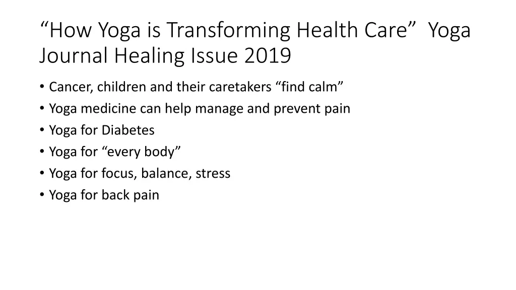 how yoga is transforming health care yoga journal